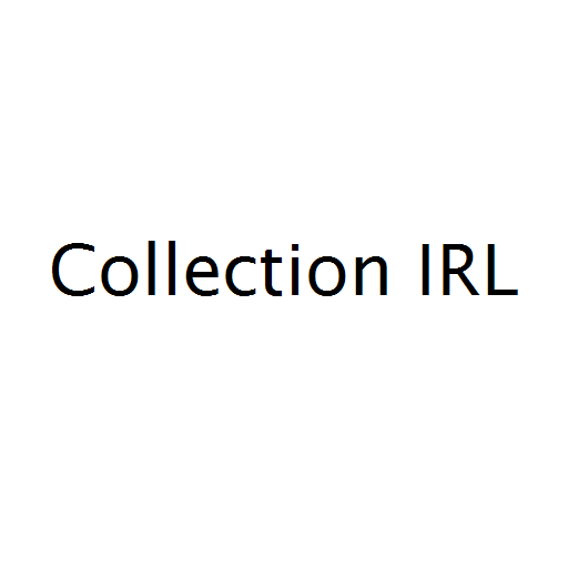 Collection IRL